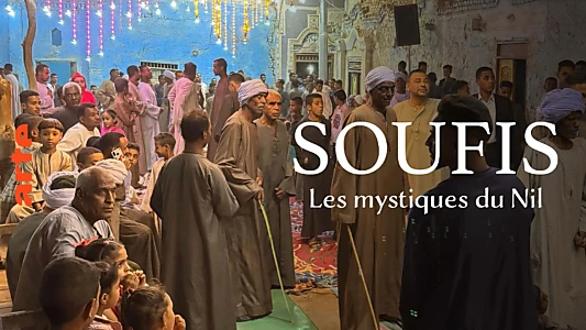 Soufis, les mystiques du Nil