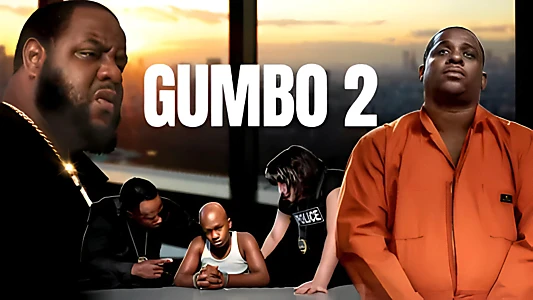 Watch Gumbo 2 Trailer