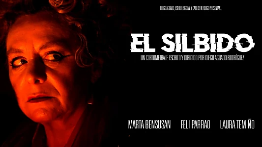 Watch El Silbido Trailer