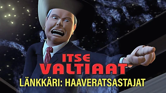 Itse valtiaat -länkkäri: Haaveratsastajat