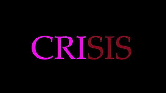 Watch Crisis Trailer