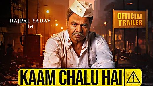 Watch Kaam Chalu Hai Trailer