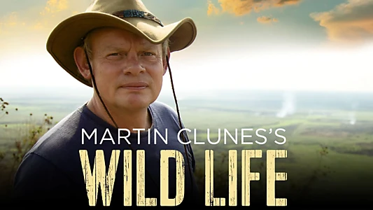 Martin Clunes's Wild Life