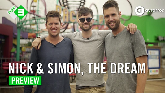 Nick & Simon, The Dream