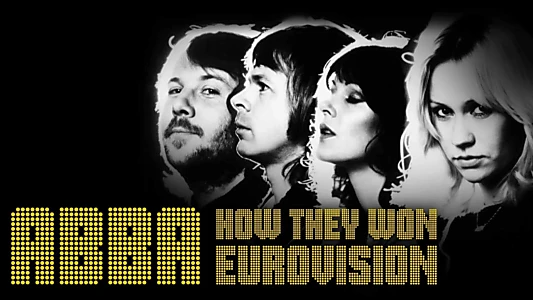 Watch ABBA: How they won Eurovision Trailer