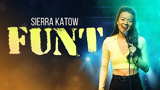 Watch Sierra Katow: Funt Trailer