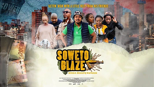 Watch Soweto Blaze Trailer