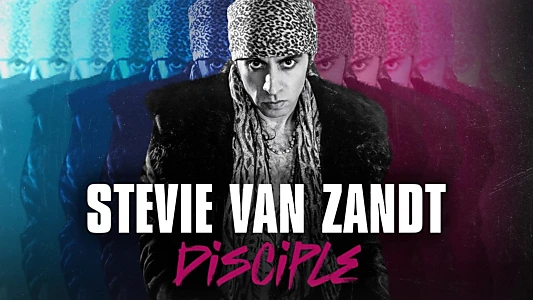 Watch Stevie Van Zandt: Disciple Trailer