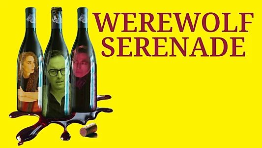 Watch Werewolf Serenade Trailer