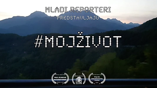 #MojZivot