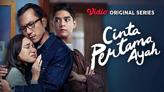 Watch Cinta Pertama Ayah Trailer