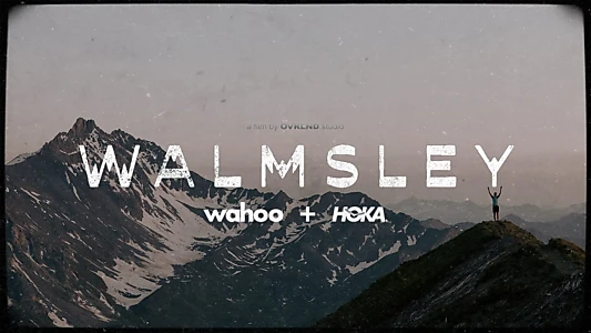 Watch Walmsley the Film Trailer