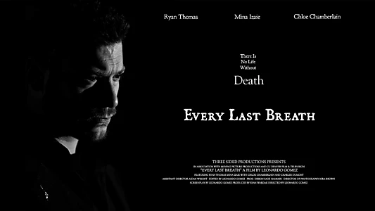 Watch Every Last Breath Trailer