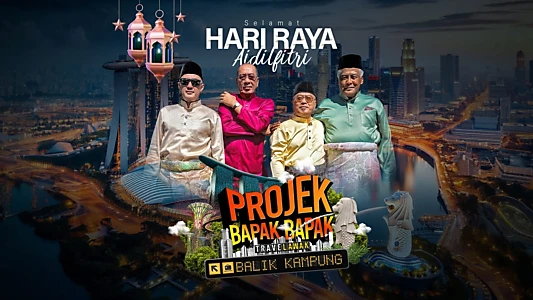 Travelawak: Projek Bapak Bapak Balik Kampung