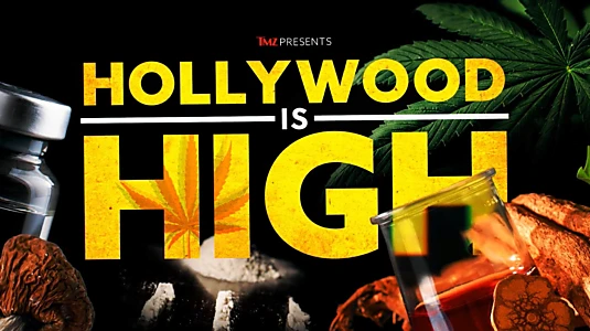 Watch TMZ Presents: Hollywood is High Trailer