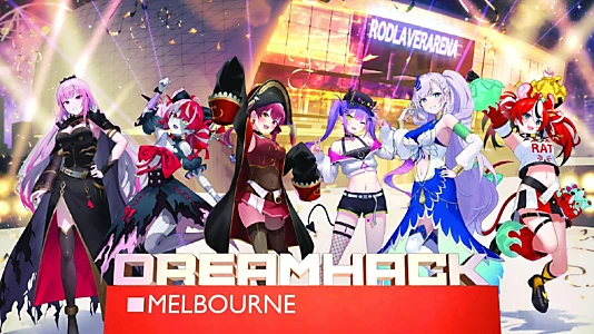 Watch hololive production x DreamHack Melbourne 2024: Down Under Trailer