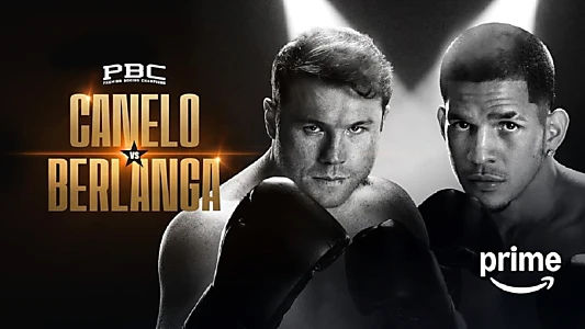 Canelo Alvarez vs. Edgar Berlanga