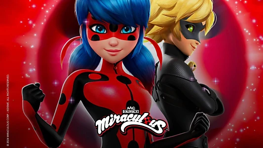 Miraculous: Tales of Ladybug & Cat Noir