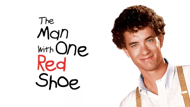 The Man with One Red Shoe