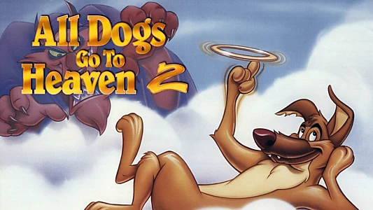 All Dogs Go to Heaven 2