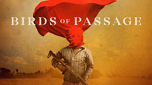 Birds of Passage