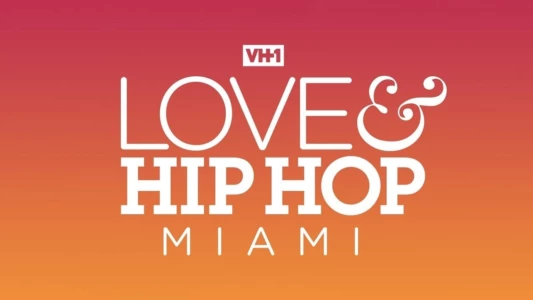 Love & Hip Hop Miami