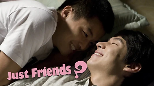 Just Friends?