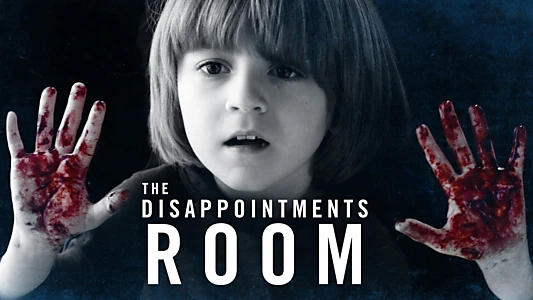 The Disappointments Room