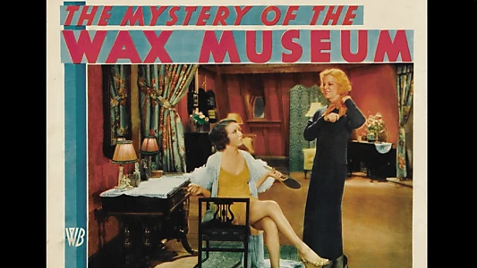 Mystery of the Wax Museum