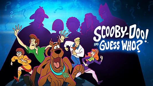 Scooby-Doo and Guess Who?