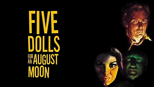 Five Dolls for an August Moon