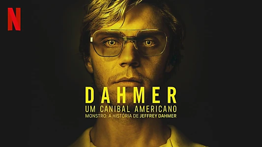 DAHMER - Monster: The Jeffrey Dahmer Story