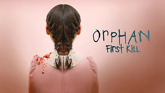 Orphan: First Kill