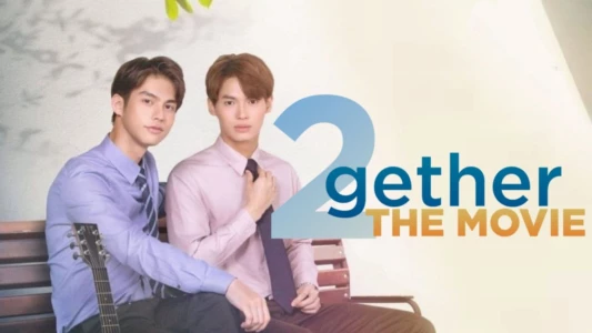 2gether: The Movie