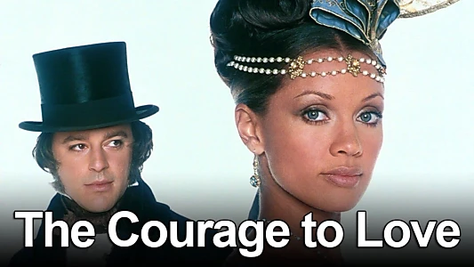 The Courage to Love