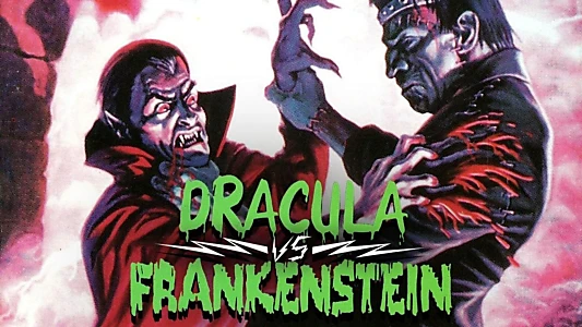 Dracula vs. Frankenstein