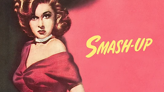 Smash-Up: The Story of a Woman