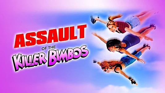 Assault of the Killer Bimbos