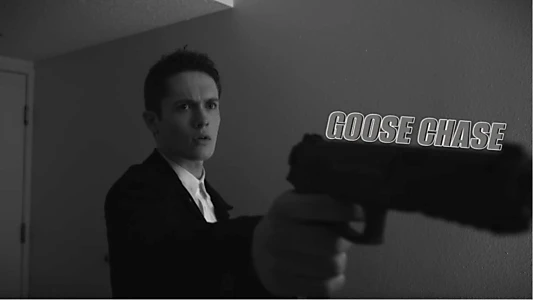 Watch Goose Chase Trailer