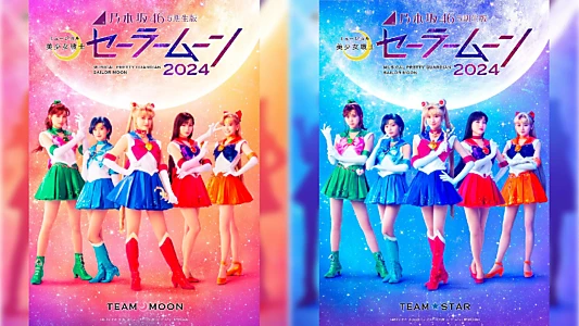 Sailor Moon Musical: 2024 Nogizaka 46 Musical – 5th generation