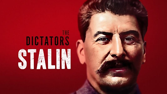 The Dictators: Stalin