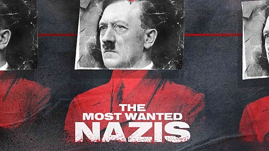 Most Wanted Nazis