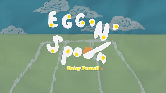Watch Egg N Spoon Trailer