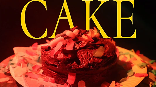 Watch CAKE Trailer