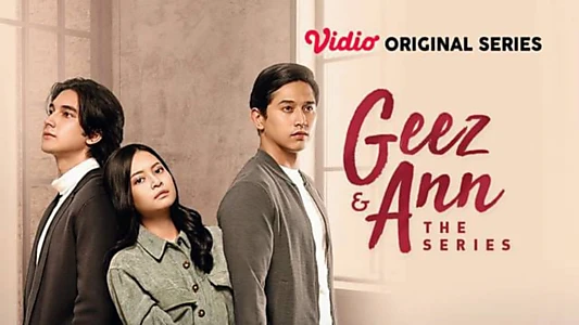 Watch Geez & Ann The Series Trailer