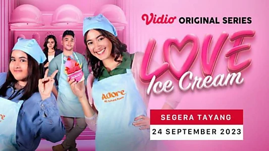 Watch Love Ice Cream Trailer