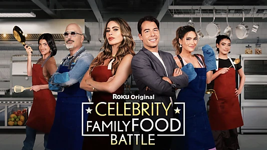 Watch Celebrity Family Food Battle Trailer