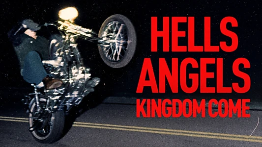 Watch Hells Angels: Kingdom Come Trailer