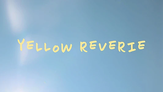 Yellow Reverie