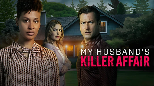 Watch My Husband's Killer Affair Trailer